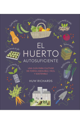 EL HUERTO AUTOSUFIECIENTE