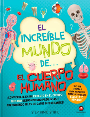 EL INCREIBLE MUNDO DE EL CUERPO HUMANO