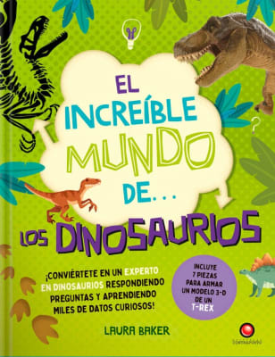 EL INCREIBLE MUNDO DE LOS DINOSAURIOS