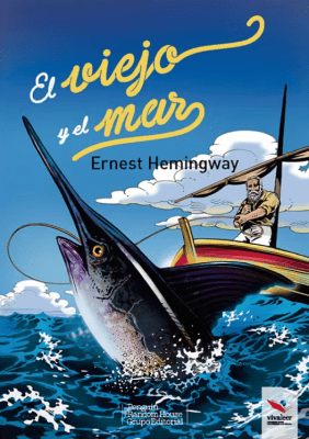 EL VIEJO Y EL MAR - VIVA LEER