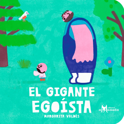 EL GIGANTE EGOISTA