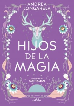 HISTORIAS DE CATHALIAN II: HIJOS DE LA MAGIA