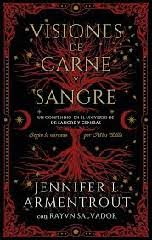 VISIONES DE CARNE Y SANGRE