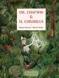 DR CHATWIN Y EL CHILIBILUS
