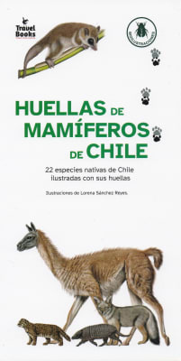 HUELLAS DE MAMIFEROS DE CHILE - GUIA VISUAL DESPLEGABLE