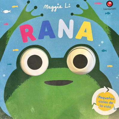 RANA. PEQUEÑOS CICLOS DE VIDA