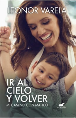 IR AL CIELO Y VOLVER. MI CAMINO CON MATTEO