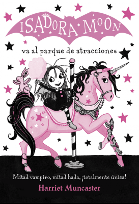 ISADORA MOON VA AL PARQUE DE ATRACCIONES