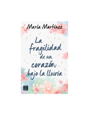 LA FRAGILIDAD DE UN CORAZÓN BAJO LA LLUVIA