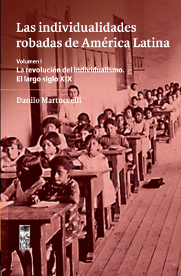 LAS INDIVIDUALIDADES ROBADAS DE AMÉRICA LATINA. VOLIMEN 1