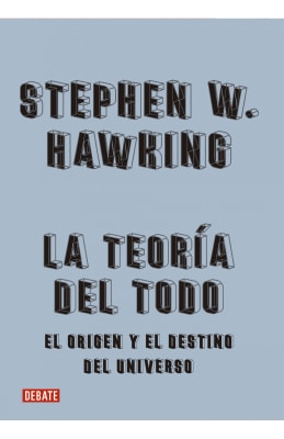 LA TEORIA DEL TODO
