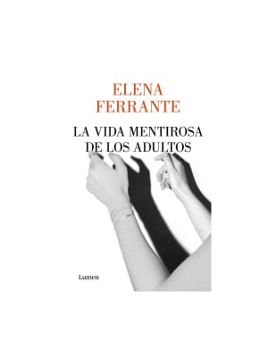LA VIDA MENTIROSA DE LOS ADULTOS