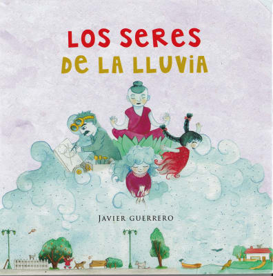 LOS SERES DE LA LLUVIA