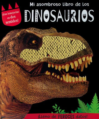 MI ASOMBROSO LIBRO DE LOS DINOSAURIOS