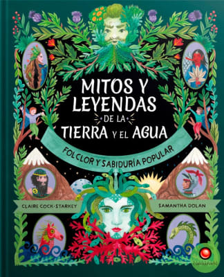 MITOS Y LEYENDAS DE LA TIERRA Y EL AGUA