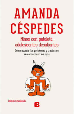 NIÑOS CON PATALETAS, ADOLESCENTES DESAFIANTES