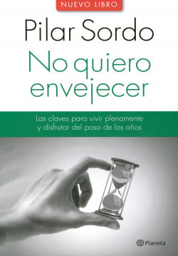 NO QUIERO ENVEJECER