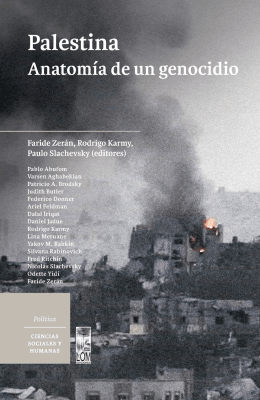 PALESTINA ANATOMÍA DE UN GENOCIDIO