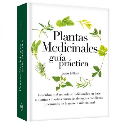PLANTAS MEDICINALES Y GUIA PRACTICA