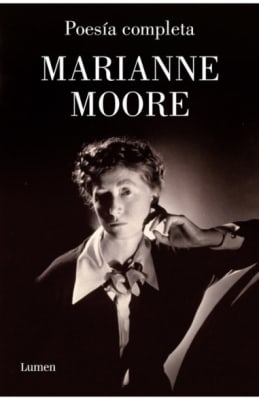 POESÍA COMPLETA (MARIANNE MOORE)