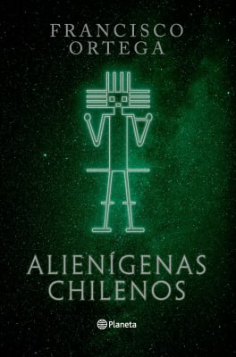 ALIENÍGENAS CHILENOS