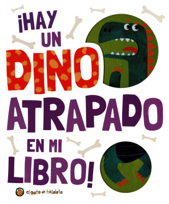 ¡HAY UN DINO ATRAPADO EN MI LIBRO!