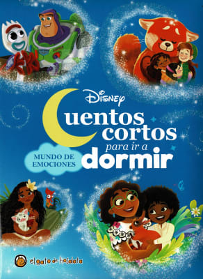 CUENTOS CORTOS PARA IR A DORMIR. MUNDO DE EMOCIONES
