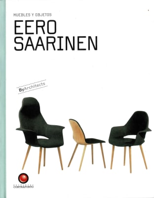MUEBLES Y OBJETOS. EERO SAARINEN