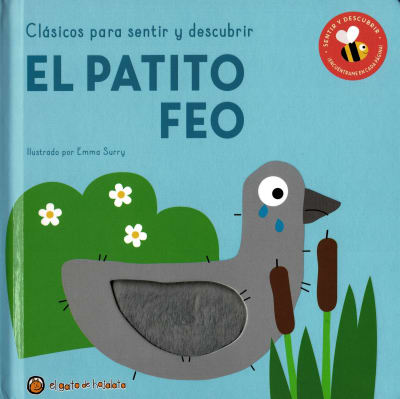EL PATITO FEO. CLÁSICOS PARA SENTIR Y DESCUBRIR