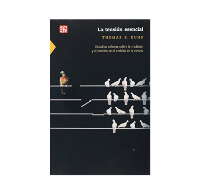 LA TENSIÓN ESENCIAL