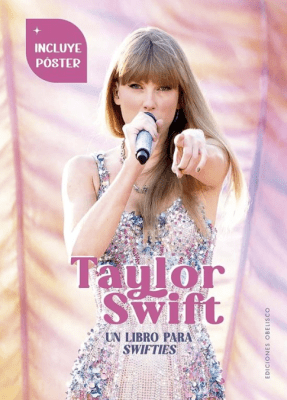 TAYLOR SWIFT - UN LIBRO PARA SWIFTIES