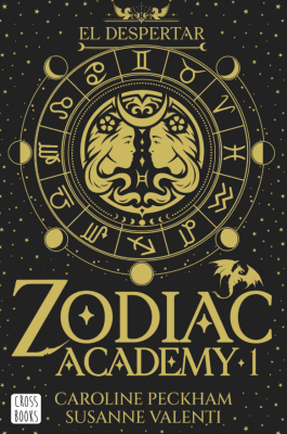 ZODIAC ACADEMY 1 EL DESPERTAR