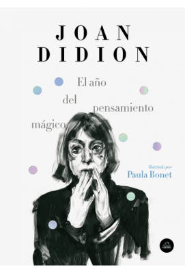 EL AÑO DEL PENSAMIENTO MAGICO (EDICION ILUSTRADA)
