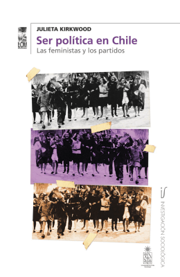 SER POLÍTICA EN CHILE - LAS FEMINISTAS Y LOS PARTIDOS