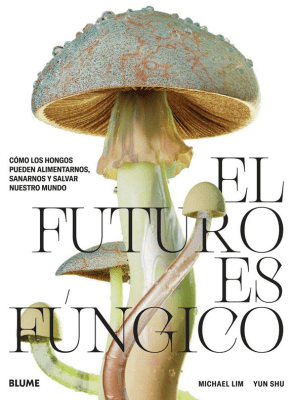 EL FUTURO ES FÚNGICO