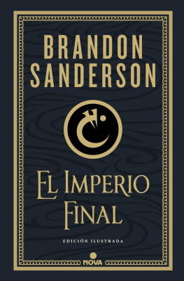 NACIDOS DE LA BRUMA I - EL IMPERIO FINAL ED. ILUSTRADA