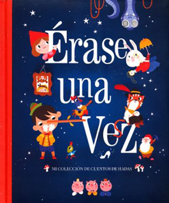 ÉRASE UNA VEZ