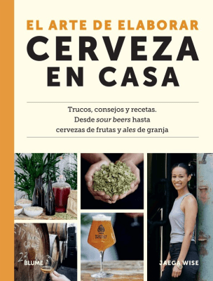 EL ARTE DE ELABORAR CERVEZA EN CASA
