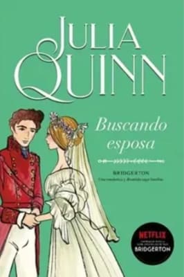 BRIDGERTON 8. BUSCANDO ESPOSA