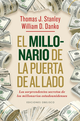 EL MILLONARIO DE LA PUERTA DE AL LADO