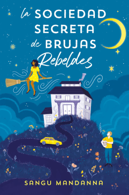 LA SOCIEDAD SECRETA DE BRUJAS REBELDES