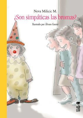 ¿SON SIMPÁTICAS LAS BROMAS?