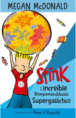 STINK Y EL INCREIBLE ROMPEMANDIBULAS SUPERGALACTICO