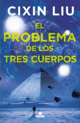 EL PROBLEMA DE LOS TRES CUERPOS. TRILOGIA LOS TRES CUERPOS