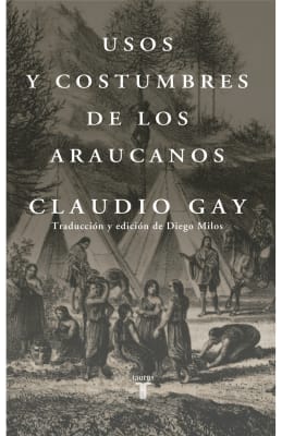 USOS Y COSTUMBRES DE LOS ARAUCANOS