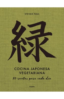 COCINA JAPONESA VEGETARIANA - 80 RECETAS PARA CADA DIA