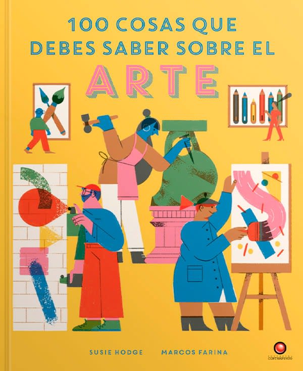 100 COSAS QUE DEBES SABER SOBRE EL ARTE1