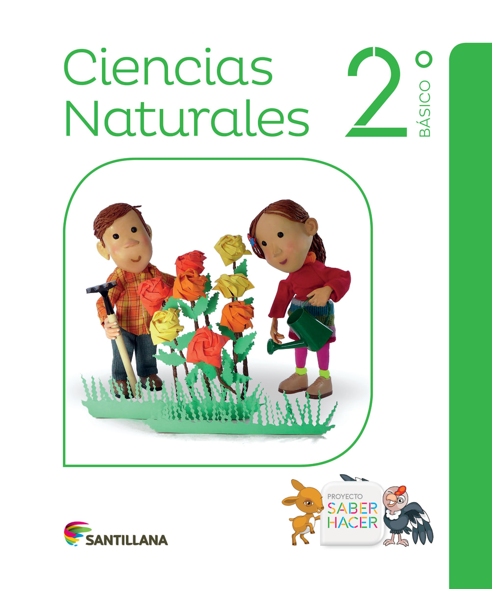 TEXTO CIENCIAS NATURALES 2° BASICO PROYECTO SABER HACER1