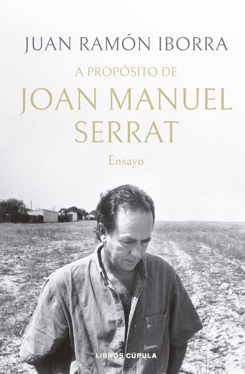 A PROPÓSITO DE JOAN MANUEL SERRAT1