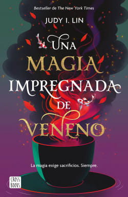UNA MAGIA IMPREGNADA DE VENENO1